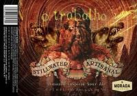 Stillwater O Trabalho 22oz